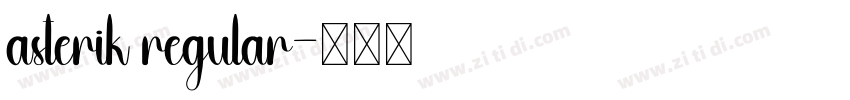 asterik regular字体转换
